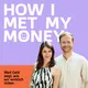 How I met my money artwork