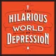 The Hilarious World of Depression artwork