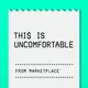 This Is Uncomfortable artwork