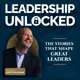 Leadership Unlocked: Delegate Better, Build Accountability, Lead Your Team artwork