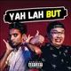 Yah Lah But artwork