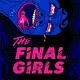 The Final Girls: A Horror Film Podcast artwork
