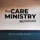 The Care Ministry Podcast artwork