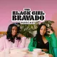 The Black Girl Bravado artwork