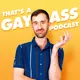 That's A Gay Ass Podcast artwork