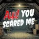 Ahh! You Scared Me artwork