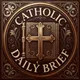 Catholic Daily Brief artwork