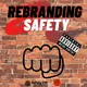 Rebranding Safety artwork