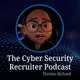 The Cyber Security Recruiter Podcast artwork