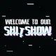 Welcome to Our Shit Show artwork