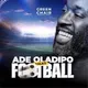 Ade Oladipo Talks Football artwork