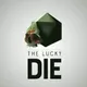 The Lucky Die artwork