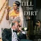 Till The Dirt with MJ and Tommy artwork
