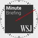 WSJ Minute Briefing artwork