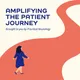 Amplifying the Patient Journey artwork