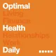 Optimal Health Daily - Fitness and Nutrition artwork