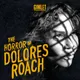 The Horror of Dolores Roach artwork