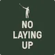 No Laying Up - Golf Podcast artwork