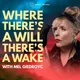 Where There's A Will, There's A Wake artwork