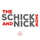 The Schick and Nick Show artwork