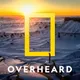 Overheard at National Geographic artwork