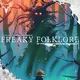 Freaky Folklore artwork