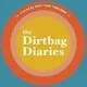 The Dirtbag Diaries artwork