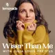 Wiser Than Me with Julia Louis-Dreyfus artwork