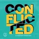 Conflicted: A History Podcast artwork