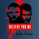 Believe You Me with Michael Bisping artwork