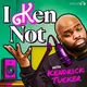 I Ken Not with Kendrick Tucker artwork