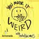 You Made It Weird with Pete Holmes artwork