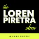 The Loren Piretra Show artwork