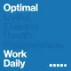 Optimal Work Daily - Career, Productivity and Entrepreneurship artwork