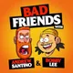 Bad Friends artwork