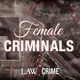 Female Criminals artwork