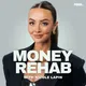 Money Rehab with Nicole Lapin artwork