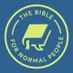 The Bible For Normal People artwork