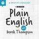 Plain English with Derek Thompson artwork