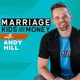 Marriage Kids and Money: Personal Finance for Families artwork