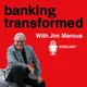 Banking Transformed with Jim Marous artwork