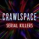 Crawlspace - Serial Killers artwork