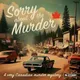 Sorry About The Murder artwork