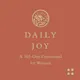Daily Joy: A 365-Day Devotional for Women artwork