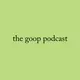 the goop podcast artwork