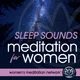 Sleep Sounds Meditation for Women artwork