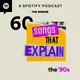 60 Songs That Explain the '90s artwork