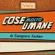Cose Molto Umane di Gianpiero Kesten artwork