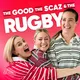 The Good, The Scaz & The Rugby artwork