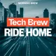 Tech Brew Ride Home artwork